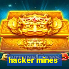 hacker mines